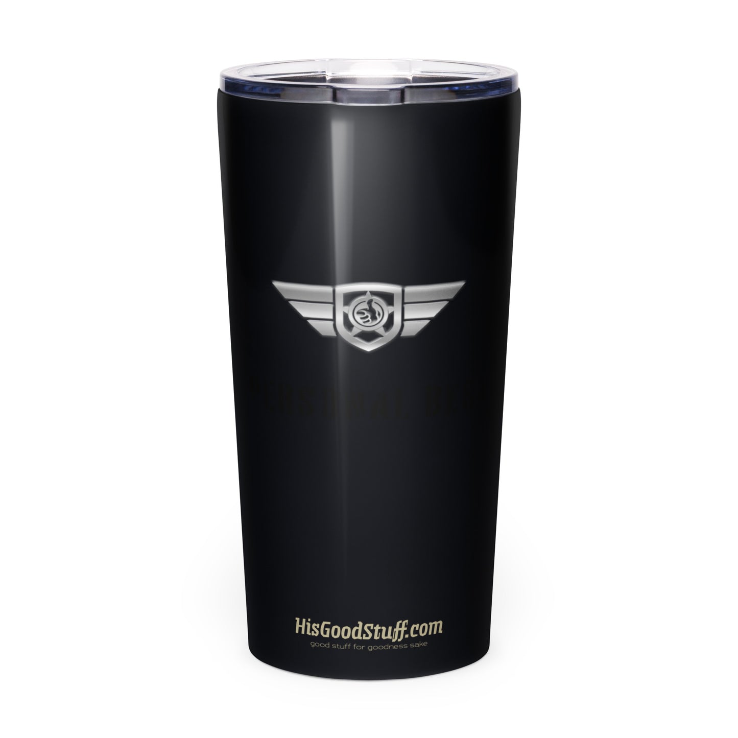His Good Stuff tapered stainless steal tumbler 20oz